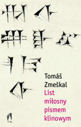 List miłosny pismem klinowym - Tomáš Zmeškal | mała okładka