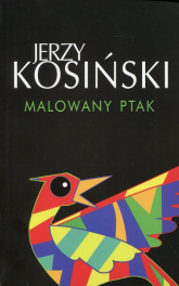Malowany ptak - Jerzy Kosiński | mała okładka