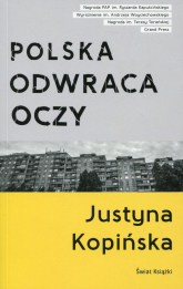 Polska odwraca oczy - Justyna Kopińska | mała okładka