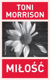 Miłość - Toni Morrison | mała okładka