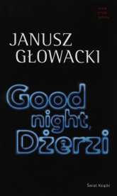 Good night Dżerzi - Janusz Głowacki | mała okładka