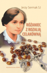 Rózaniec z Rozalia Celakówna - Jerzy Sermak | mała okładka