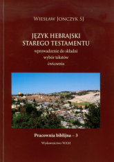 Język hebrajski Starego Testamentu - Wiesław Jonczyk | mała okładka