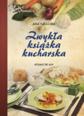 Zwykła książka kucharska - Anna Karasiowa | mała okładka
