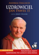 Uzdrowiciel Jan Paweł II. Audiobook - Andreas Englisch | mała okładka
