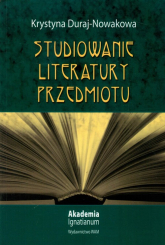 Studiowanie literatury przedmiotu - Krystyna Duraj-Nowakowa | mała okładka