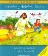 Katechizm SP 0 Jesteśmy dziećmi Boga - Kubik Władysław | mała okładka