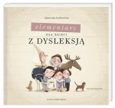 Elementarz dla dzieci z dysleksją - Agnieszka Łubkowska | mała okładka