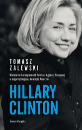 Hillary Clinton - Tomasz Zalewski | mała okładka