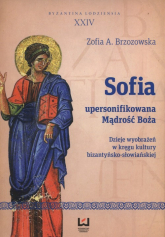 Sofia upersonifikowana mądrość Boża - Brzozska Zofia A. | mała okładka