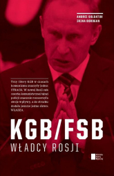 KGB/FSB Władcy Rosji - Soldatov Andrei, Borogan Irina | mała okładka