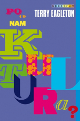 Po co nam kultura? - Terry Eagleton | mała okładka