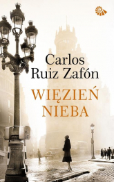 Więzień nieba - Carlos Ruiz Zafon | mała okładka