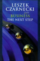 Simply Business. The Next Step - Leszek Czarnecki | mała okładka