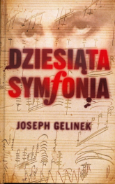 Dziesiąta symfonia - Joseph Gelinek | mała okładka