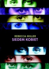 Siedem kobiet - Rebecca Miller | mała okładka