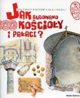 Tu powstała Polska. Jak budowano kościoły i pałace? - Jarosław Gryguć | mała okładka