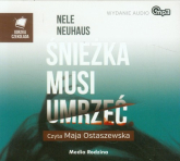 Śnieżka musi umrzeć. Audiobook - Nele Neuhaus | mała okładka