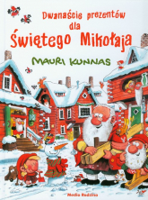 Dwanaście prezentów dla Świętego Mikołaja - Mauri Kunnas | mała okładka