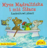 Pixi. Mysz Mądralińska i Miś Siłacz. Łazienkowi piraci - Imke Kretzmann, Angelika Bartram | mała okładka