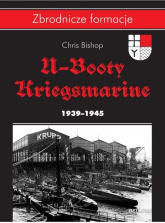 U-Booty Kriegsmarine 1939-1945 - Bishop Chris | mała okładka