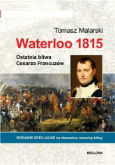 Waterloo 1815 - Tomasz Malarski | mała okładka