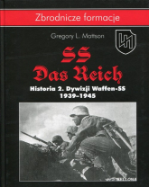 SS-Das Reich. Historia 2. Dywizji Waffen-SS 1939-1945 - Mattson Gregory L. | mała okładka