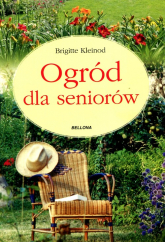 Ogród dla seniorów - Brigitte Kleinod | mała okładka