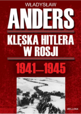 Klęska Hitlera w Rosji 1941-1945 - Władysław Anders | mała okładka