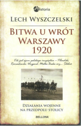 Bitwa u wrót Warszawy 1920 - Lech Wyszczelski | mała okładka