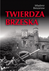 Twierdza Brzeska - Władimir Bieszanow | mała okładka