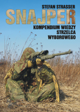 Snajper. Kompendium wiedzy strzelca wyborowego - Stefan Strasser | mała okładka