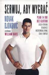 Serwuj, aby wygrać. Plan 14 dni bez glutenu, dzięki któremu osiągniesz mistrzowską formę ciała i umysłu - Novak Djoković | mała okładka