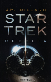 Star Trek. Rebelia - J.M. Dillard | mała okładka