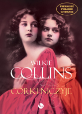 Córki niczyje - Wilkie Collins | mała okładka
