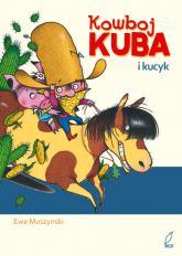 Kowboj Kuba i kucyk - Ewa Muszynski | mała okładka