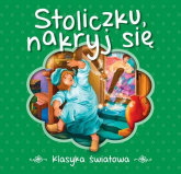 Stoliczku nakryj się. Klasyka światowa - Grimm Wilhelm, Grimm Wilhelm | mała okładka