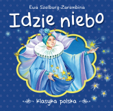 Idzie niebo. Klasyka polska w. 2014 - Ewa Szelburg-Zarembina | mała okładka