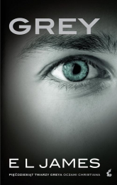 Grey. Pięćdziesiąt twarzy Greya oczami Christiana - EL James | mała okładka