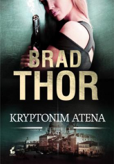 Kryptonim Atena - Brad Thor | mała okładka