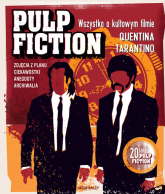 Pulp Fiction. Wszystko o kultowym filmie Quentina Tarantino - Jason Bailey | mała okładka