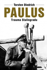 Paulus. Trauma Stalingradu - Torsten Diedrich | mała okładka
