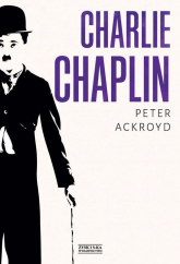 Charlie Chaplin - Peter Ackroyd | mała okładka