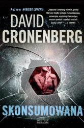 Skonsumowana - David Cronenberg | mała okładka