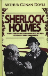 Sherlock Holmes. Tom 2. Dolina Trwogi, Przygody Shelocka Holmesa, Szpargały Sherlocka Holmesa - Arthur Conan Doyle | mała okładka