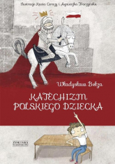 Katechizm polskiego dziecka - Bełza Władysław | mała okładka