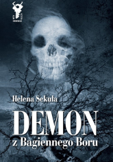 Demon z Bagiennego Boru - Helena Sekuła | mała okładka