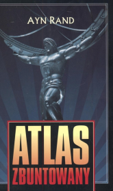 Atlas zbuntowany - Ayn Rand | mała okładka