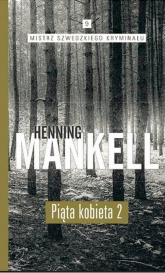 Piąta kobieta. Część 2 - Henning Mankell | mała okładka