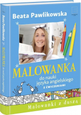 Malowanka do nauki języka angielskiego z ćwiczeniami - Beata Pawlikowska | mała okładka